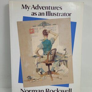 My Adventures as an Illustrator: Norman Rockwell Paperback